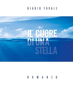 cover image of Il Cuore di una Stella